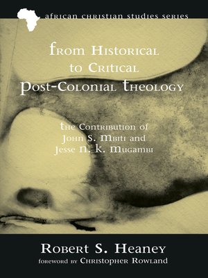 cover image of From Historical to Critical Post-Colonial Theology